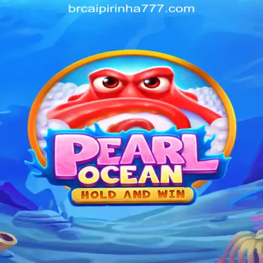 Exploring PearlOcean in the World of Caipirinha 777 Cassino Online Confiável